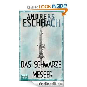 Das schwarze Messer (German Edition) Andreas Eschbach  