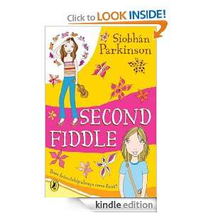 Second Fiddle Siobhán Parkinson  Kindle Store