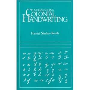   Colonial Handwriting [Paperback] Harriet Stryker Rodda Books