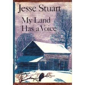 My Land Has a Voice Jesse Stuart  Books