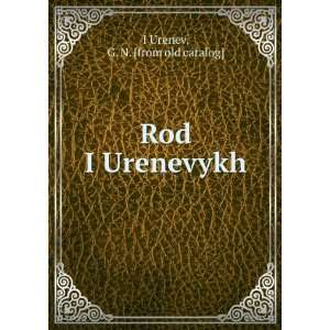   (in Russian language) G. N. [from old catalog] IÍ¡Urenev Books