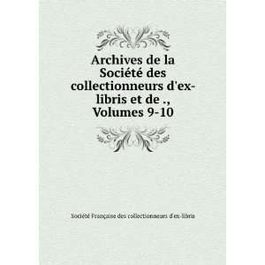  Archives de la SociÃ©tÃ© des collectionneurs dex 