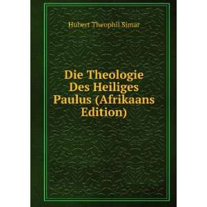   Des Heiliges Paulus (Afrikaans Edition) Hubert Theophil Simar Books