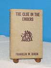 CLUE IN THE EMBERS Franklin W. Dixon HARDY BOYS MYSTERY