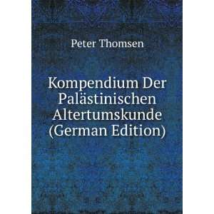   ¤stinischen Altertumskunde (German Edition) Peter Thomsen Books
