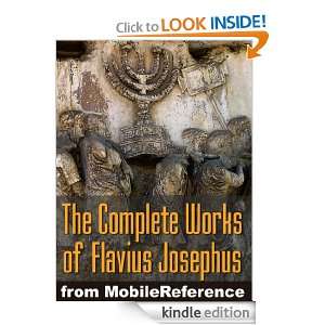 Complete Works of Josephus, Flavius. Incl Wars of the Jews 