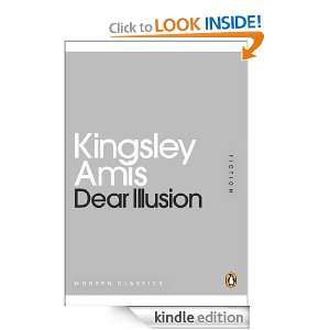 Dear Illusion (Penguin Mini Modern Classics) Kingsley Amis  