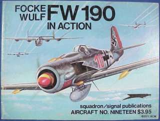 Focke Wulf FW 190 in Action Squadron/Signal #19 1975  