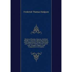   , Mastics and Compositons in Constru Frederick Thomas Hodgson Books