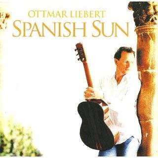 Spanish Sun Audio CD ~ Ottmar Liebert