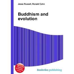  Buddhism and evolution Ronald Cohn Jesse Russell Books