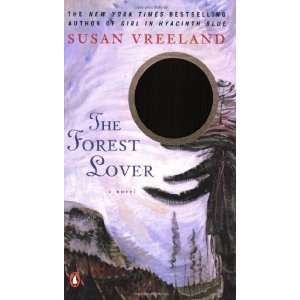  The Forest Lover [Paperback] Susan Vreeland Books