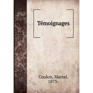  TÃ©moignages Marcel, 1873  Coulon Books