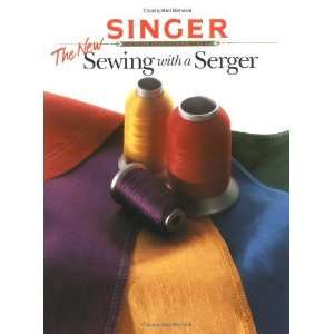   Serger (Singer) [Paperback] The Editors of Creative Publishing inter