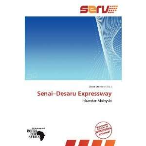  Senai Desaru Expressway (9786138844860) Oscar Sundara 