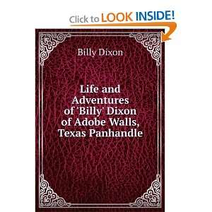   of Billy Dixon of Adobe Walls, Texas Panhandle Billy Dixon Books