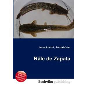  RÃ¢le de Zapata Ronald Cohn Jesse Russell Books