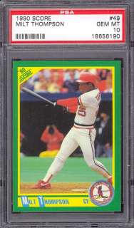 1990 Score #49 Milt Thompson Cardinals PSA 10 pop 1  