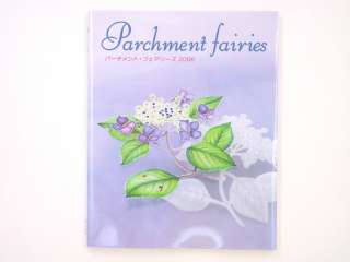Item Name  Craft Paper Piecing Parchment Fairies 2006 Japan Book
