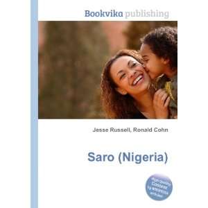  Saro (Nigeria) Ronald Cohn Jesse Russell Books