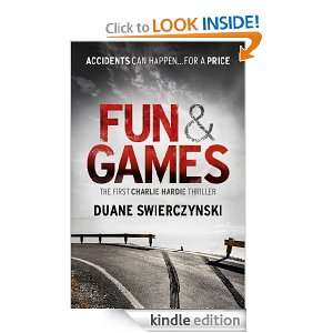 Fun and Games Duane Swierczynski  Kindle Store