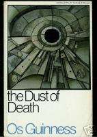 Dust of DeathA Critique of the Establishment and the Counter Cul by 