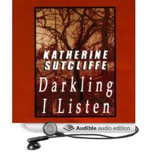  Darkling I Listen (Audible Audio Edition) Katherine 