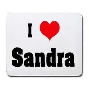  I Love/Heart Sandra Mousepad