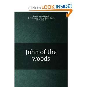  John of the woods, Abbie Farwell Brown Books