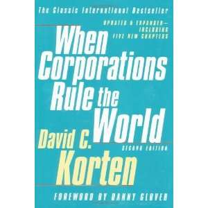    When Corporations Rule the World [Paperback] David C Korten Books