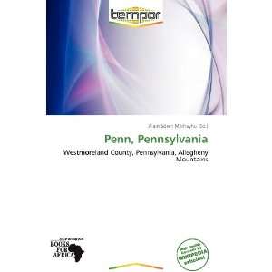  Penn, Pennsylvania (9786137826652) Alain Sören Mikhayhu Books