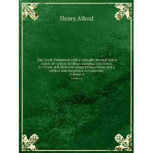   critical and exegetical commentary. Volume 4 Henry Alford Books