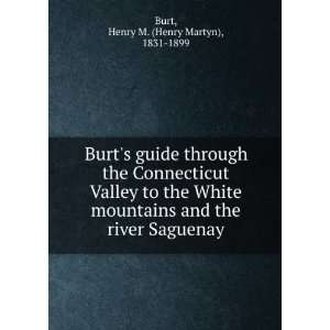   and the river Saguenay Henry M. (Henry Martyn), 1831 1899 Burt Books