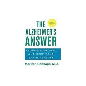  Alzheimer`s Answer Reduce Your Risk & Keep Your Brain 