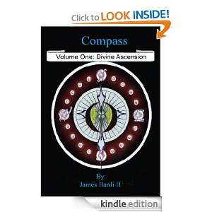 Compass Volume One Divine Ascension James Ilardi II  