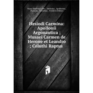  Hesiodi Carmina Apollonii Argonautica ; Musaei Carmen de 