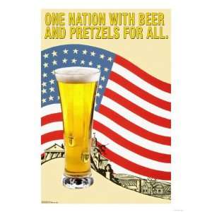  One Nation with Beer and Pretzels for All Premium Poster 