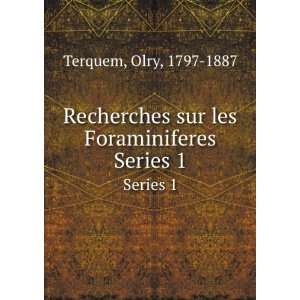  Recherches sur les Foraminiferes. Series 1 Olry, 1797 