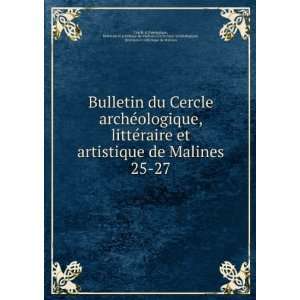  Bulletin du Cercle archÃ©ologique, littÃ©raire et 