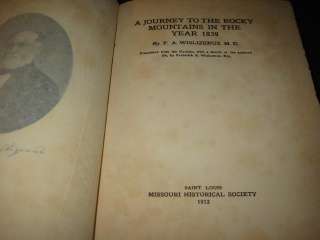1912 Journey to the ROCKY MOUNTAINS in 1839   F.A. Wislizenus LIMITED 