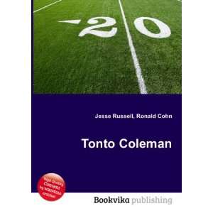  Tonto Coleman Ronald Cohn Jesse Russell Books