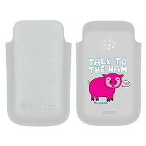  Talk To The Ham by TH Goldman on BlackBerry Leather Pocket 