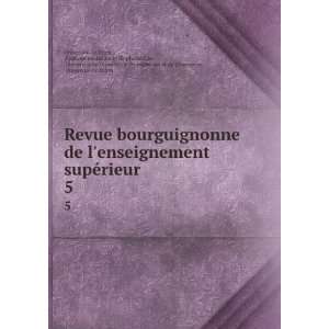  Revue bourguignonne de lenseignement supÃ©rieur. 5 Ã 