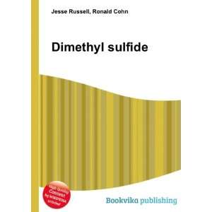  Dimethyl sulfide Ronald Cohn Jesse Russell Books