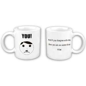  And if you disagree with me, Coffee Mug 