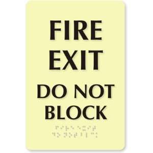  Fire Exit Do Not Block (Tactile Touch Braille) (Glow Sign 