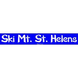  Ski Mt. St. Helens Large Bumper Sticker Automotive