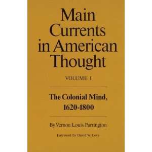   Mind, 1620 1800 (9780806120805) Vernon Louis Parrington Books