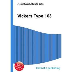  Vickers Type 163 Ronald Cohn Jesse Russell Books