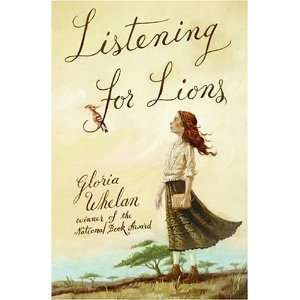  Listening for Lions [Paperback] Gloria Whelan Books